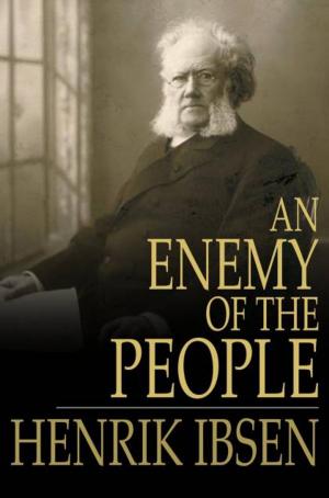 Cover of the book An Enemy of the People by Charles Bradlaugh, John Watts, Anthony Collins