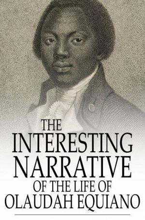 Book cover of The Interesting Narrative Of The Life Of Olaudah Equiano: Written By Himself