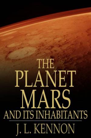 Cover of the book The Planet Mars and Its Inhabitants by Robert E. Howard