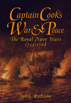 Cover of the book Captain Cook's War & Peace by Lord  Anglesey