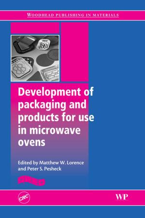 Cover of the book Development of Packaging and Products for Use in Microwave Ovens by Audrey Wanger, Violeta Chavez, Richard Huang, Amer Wahed, Jeffrey K. Actor, PhD, Amitava Dasgupta, PhD, DABCC