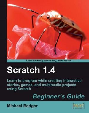 Cover of the book Scratch 1.4: Beginners Guide by Tarek Ziade
