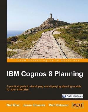 Cover of the book IBM Cognos 8 Planning by Rishabh Sharma
