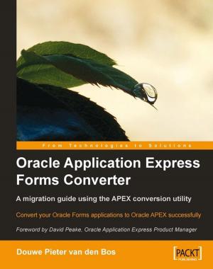Cover of the book Oracle Application Express Forms Converter by Jesse Legg