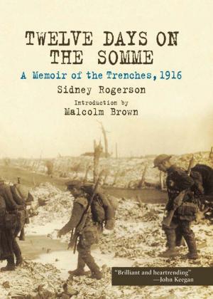 Cover of the book Twelve Days on the Somme by James Lucas