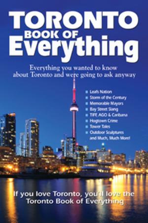 Cover of the book Toronto Book of Everything by John MacIntyre