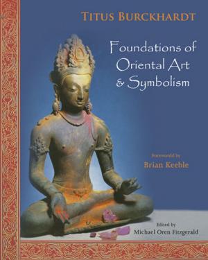 Cover of the book Foundations of Oriental Art & Symbolism by James S. Cutsinger