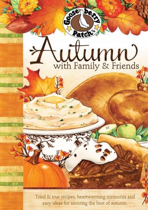 Cover of the book Autumn with Family & Friends by Merry Winslow, Alison Gardner