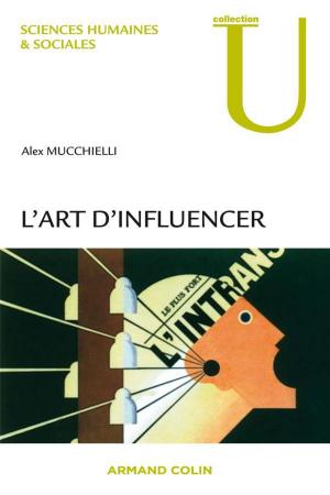 Cover of the book L'art d'influencer by Alain Chatriot