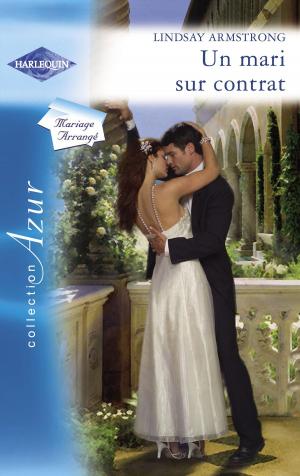 Cover of the book Un mari sur contrat (Harlequin Azur) by Caroline Anderson, Lucy Ryder