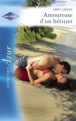 Cover of the book Amoureuse d'un héritier (Harlequin Azur) by Debra Clopton