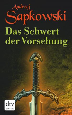Book cover of Das Schwert der Vorsehung
