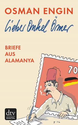 Cover of the book Lieber Onkel Ömer by Susanne Goga