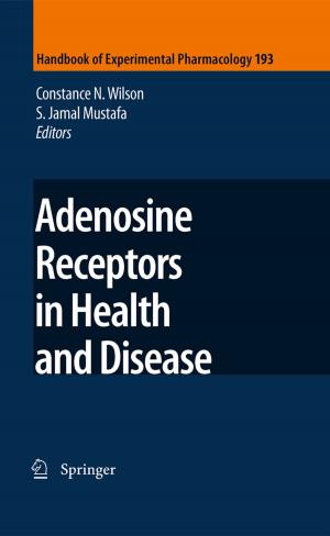Cover of the book Adenosine Receptors in Health and Disease by Jürgen Kremer