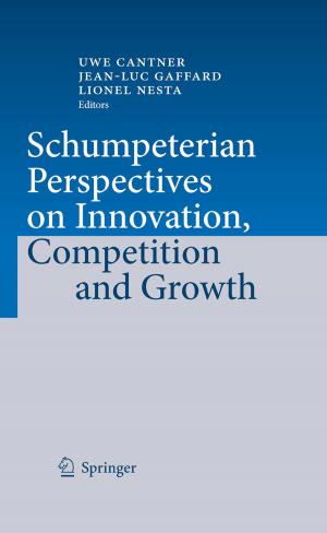 Cover of the book Schumpeterian Perspectives on Innovation, Competition and Growth by Rob A. C. Bilo, Simon G. F. Robben, Rick R. van Rijn