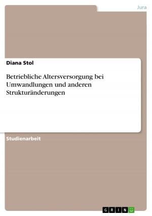 Cover of the book Betriebliche Altersversorgung bei Umwandlungen und anderen Strukturänderungen by Michael Schulze