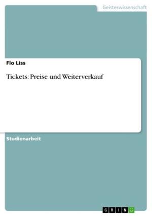 Cover of the book Tickets: Preise und Weiterverkauf by Gebhard Deissler