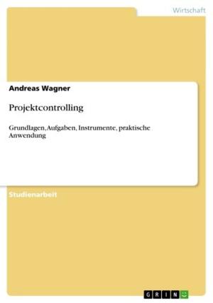 Cover of the book Projektcontrolling by Franziska Maresch