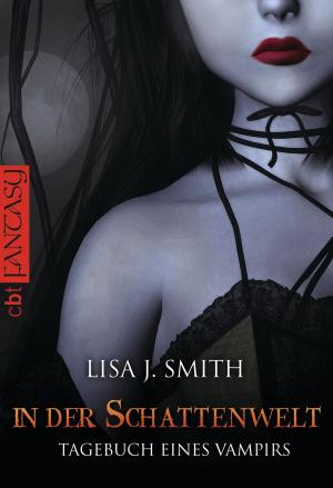 Cover of the book Tagebuch eines Vampirs - In der Schattenwelt by Jessica Shirvington