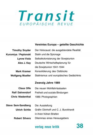 Cover of the book Transit 37. Europäische Revue by Michael Werz, Detlev Claussen, Moishe Postone, Zygmunt Baumann, Shmuel N. Eisenstadt, Ulrich Sonnemann, Tim Darmstädter, Mosche Zuckermann, Michael Lerner