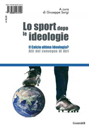 Cover of the book Lo sport dopo le ideologie – Il calcio come ideologia by Franz Kafka
