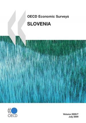 Cover of the book OECD Economic Surveys: Slovenia 2009 by Collectif