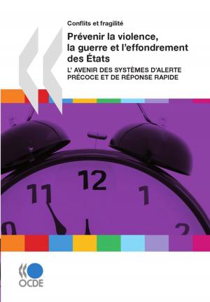 Cover of the book Prévenir la violence, la guerre et l'effondrement des États by Collectif