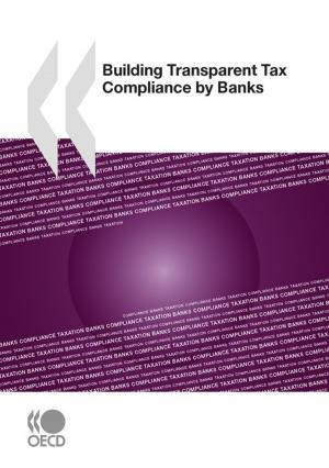 Cover of the book Building Transparent Tax Compliance by Banks by Collectif