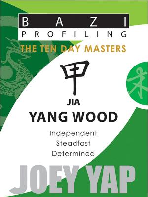 Cover of the book The Ten Day Masters - Jia (Yang Wood) by Linda Star Wolf, Ph.D., Anna Cariad-Barrett, DMin