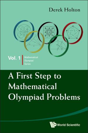 Cover of the book A First Step to Mathematical Olympiad Problems by Bailin Hao, Weimou Zheng
