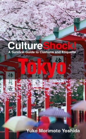 Cover of the book CultureShock! Tokyo by Tsung-Yun Wan