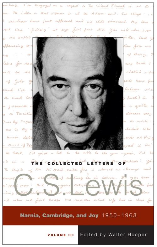 Cover of the book The Collected Letters of C.S. Lewis, Volume 3 by C. S. Lewis, HarperOne