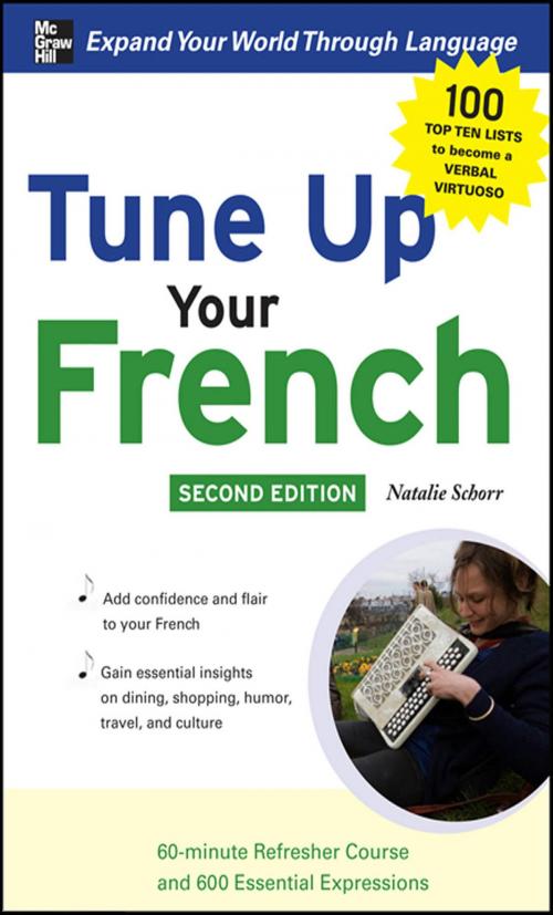 Cover of the book Tune-Up Your French by Natalie Schorr, McGraw-Hill Education