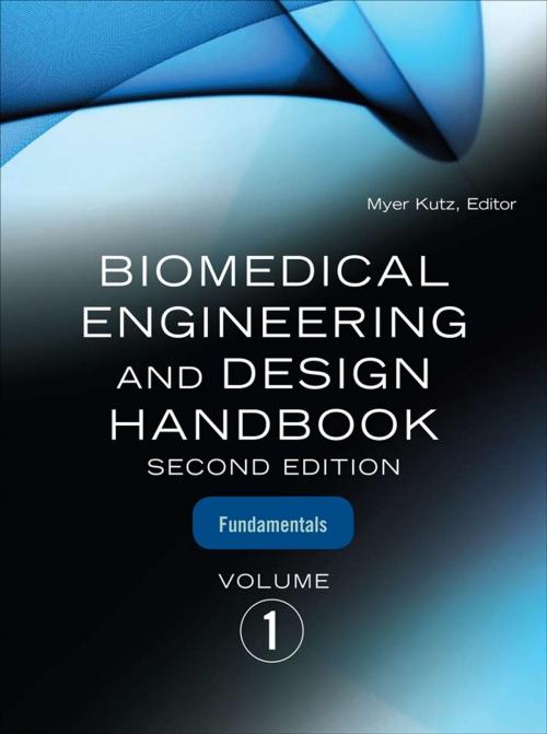 Cover of the book Biomedical Engineering & Design Handbook, Volumes I and II by Myer Kutz, McGraw-Hill Education