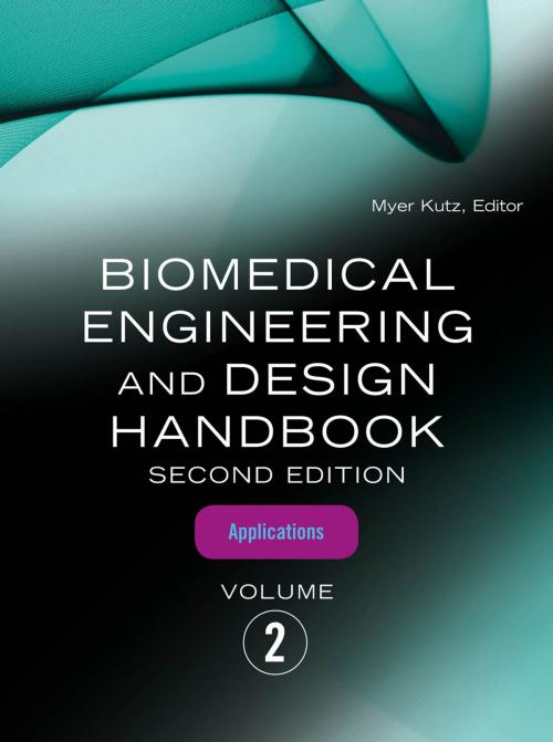 Cover of the book Biomedical Engineering and Design Handbook, Volume 2 by Myer Kutz, McGraw-Hill Education