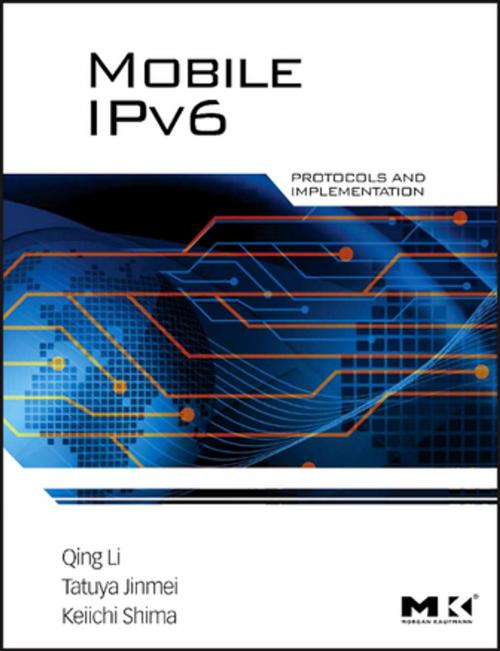 Cover of the book Mobile IPv6 by Qing Li, Tatuya Jinmei, Keiichi Shima, Elsevier Science