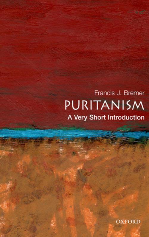 Cover of the book Puritanism: A Very Short Introduction by Francis J. Bremer, Oxford University Press