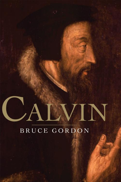 Cover of the book Calvin by Prof. F. Bruce Gordon, Yale University Press