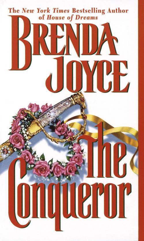 Cover of the book The Conqueror by Brenda Joyce, Random House Publishing Group
