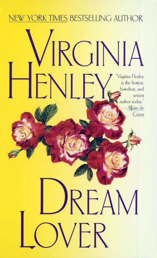 Cover of the book Dream Lover by Virginia Henley, Random House Publishing Group