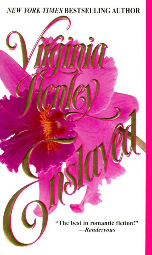 Cover of the book Enslaved by Virginia Henley, Random House Publishing Group