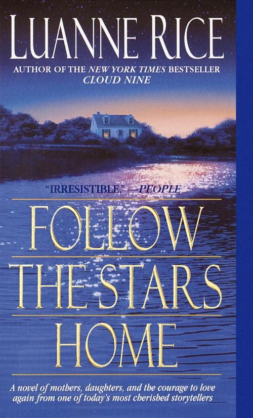 Cover of the book Follow the Stars Home by Luanne Rice, Random House Publishing Group