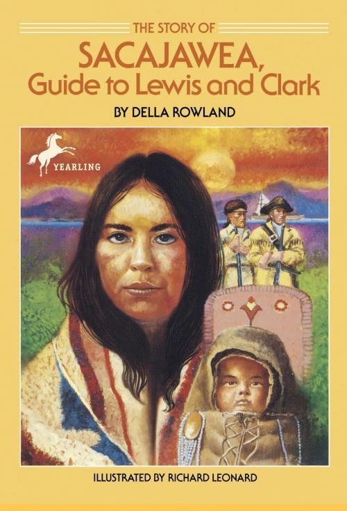 Cover of the book The Story of Sacajawea by Della Rowland, Random House Children's Books