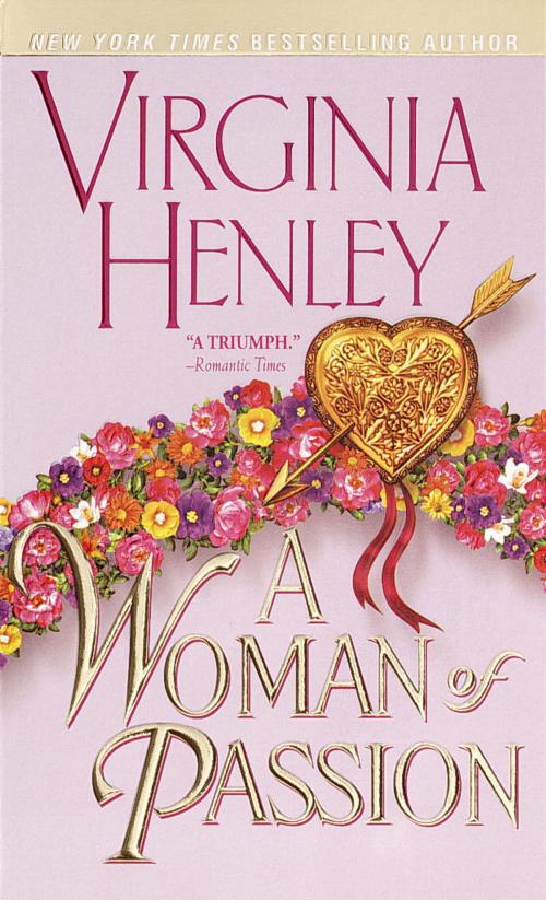 Cover of the book A Woman of Passion by Virginia Henley, Random House Publishing Group