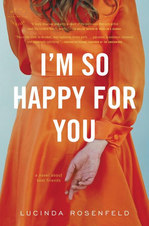 Cover of the book I'm So Happy for You by Lucinda Rosenfeld, Little, Brown and Company