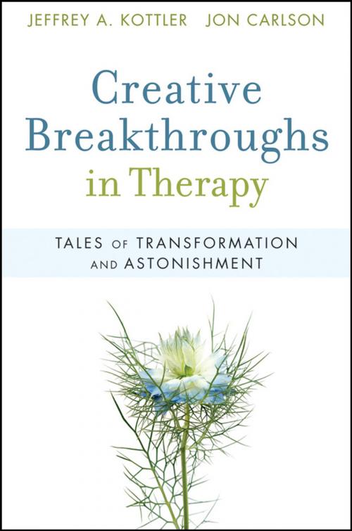 Cover of the book Creative Breakthroughs in Therapy by Jeffrey A. Kottler, Jon Carlson, Wiley