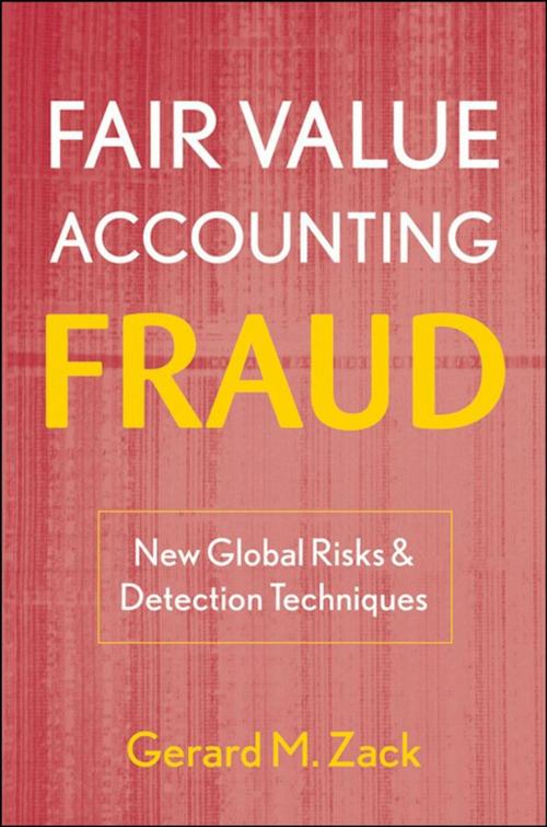 Cover of the book Fair Value Accounting Fraud by Gerard M. Zack, Wiley