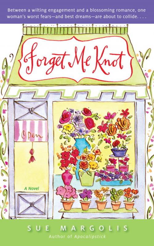 Cover of the book Forget Me Knot by Sue Margolis, Random House Publishing Group