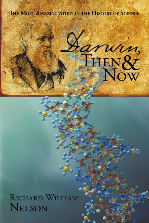 Cover of the book Darwin, Then and Now by Richard William Nelson, iUniverse