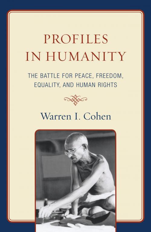 Cover of the book Profiles in Humanity by Warren I. Cohen, Rowman & Littlefield Publishers